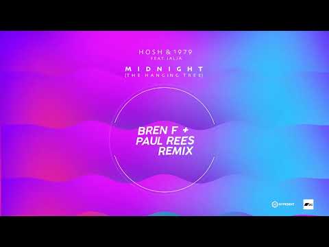 HOSH & 1979 Ft Jalja - Midnight (The Hanging Tree) (Bren F & Paul Rees Remix)