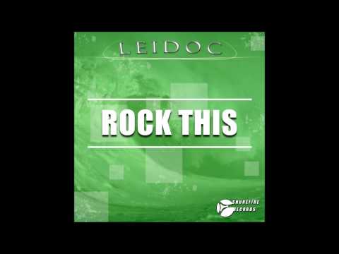Leidoc - Rock This (Original Mix) OUT ON BEATPORT