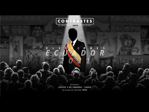 Contrastes: Elecciones Ecuador 2021