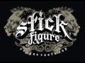 Livin' It - Stick Figure (lyrics) 