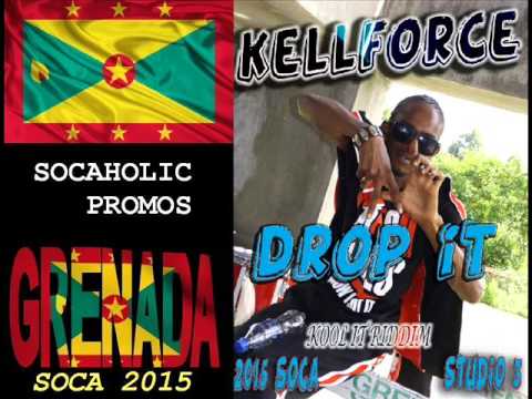 [SPICEMAS 2015] Kellforce - Drop It - Grenada Soca 2015