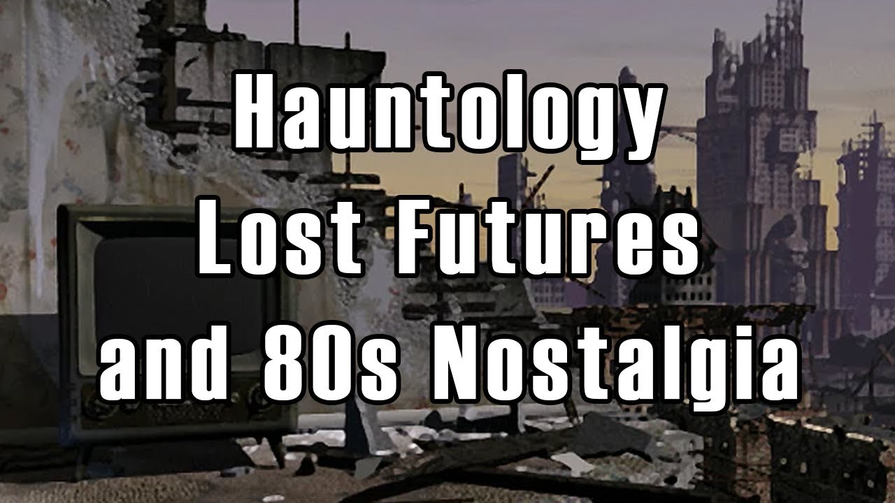 Hauntology, Lost Futures and 80s Nostalgia