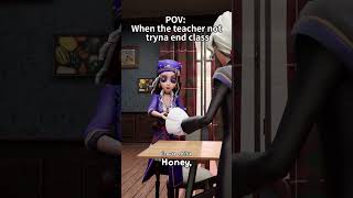 POV：When the teacher not tryna end class.#identityv  #trend  #music  #vendredi