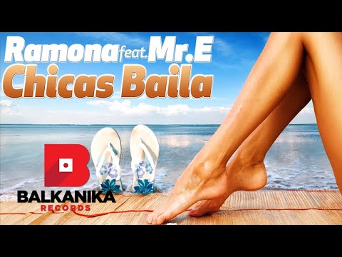 Ramona feat. Mr.  E - Chicas Bailando | Official SIngle