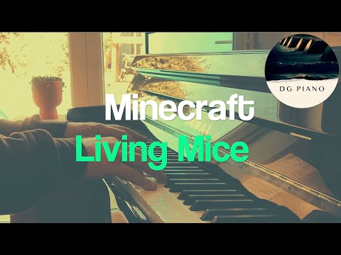 Living Mice - Minecraft (Piano Cover) + Sheet Music