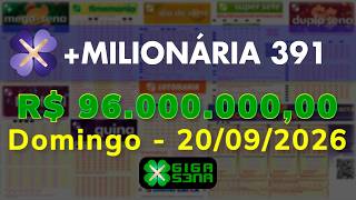 Resultado da +Milionária 391, Domingo, 20/09/2026