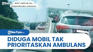 Viral Video Sebuah Mobil Diduga Halangi Laju Ambulans saat Bawa Pasien yang Hendak Dioperasi