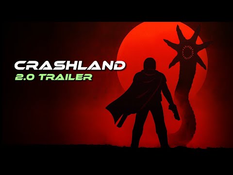 Crashland 2 0 Launch Trailer