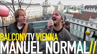 MANUEL NORMAL - VIRGIN (BalconyTV)