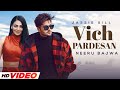 Vich Pardesan HD Video Jassi Gill Neeru Bajwa Latest Punjabi Songs 2022 Speed Records