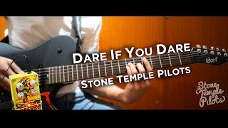 Stone Temple Pilots - Dare If You Dare cover (Guitar Cover)