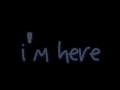 Always Find Me Here - Lyrics 