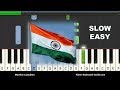 Jana Gana Mana - Slow Easy Piano Tutorial - India National Anthem
