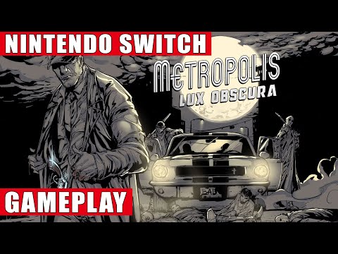 Metropolis: Lux Obscura Nintendo Switch Gameplay