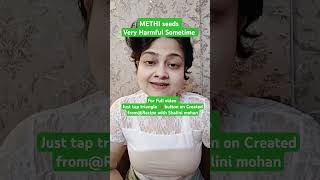 Download lagu METHI seeds Very harmful if taken wrong way #drshalini #homeremedies mp3