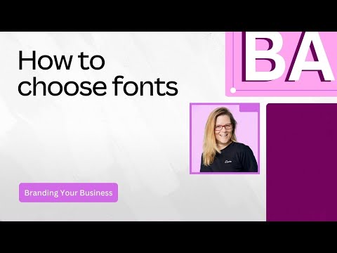 Choose the right font for your brand | Branding your business