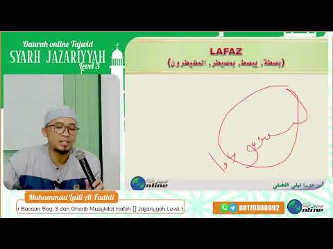 Jazariyyah Level 3 - Sesi 11B - Waqf di Akhir Bacaan Bag. 3 dan Gharib Musykilat Hafsh