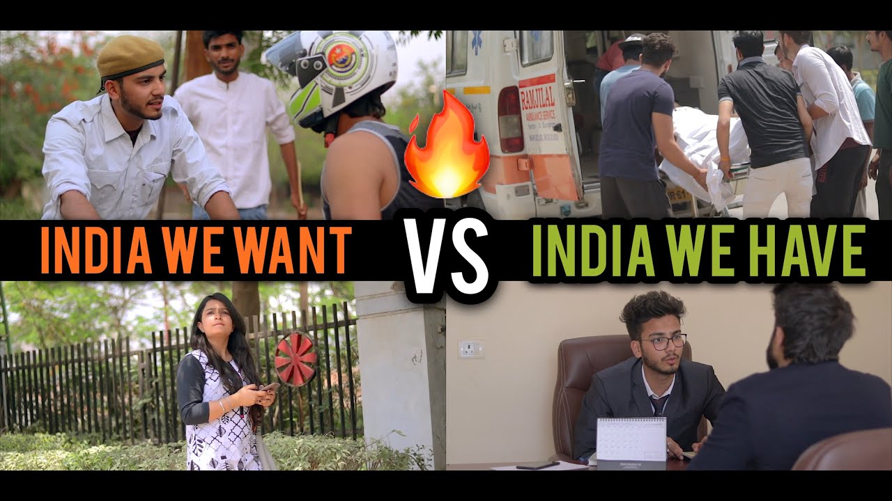 INDIA WE WANT VS INDIA WE HAVE - | Elvish Yadav |