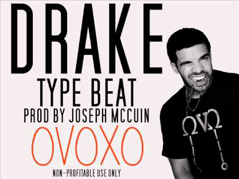 Drake Type Beat (Prod By Joseph McCuin) OVOXO