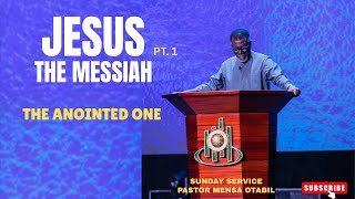 JESUS, THE MESSIAH 1|| Pastor Mensa Otabil | #WordSharedTv |#mensaotabil #mensaotabillivestreaming
