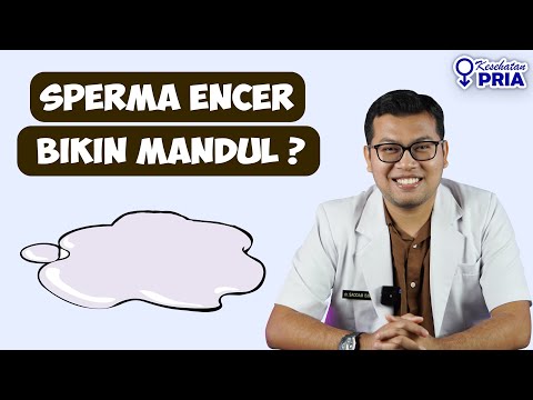 SPERMA ENCER APAKAH BIKIN PASANGAN SULIT HAMIL - DOKTER SADDAM ISMAIL