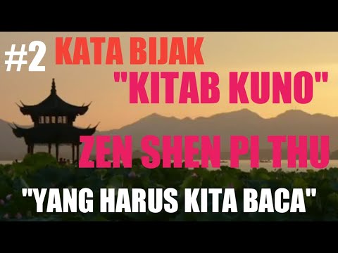 2. *YANG HARUS KITA BACA* #Bagian KEDUA# "KATA KATA BIJAK DARI KITAB KUNO" # kebenaran kehidupan