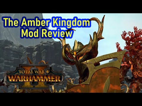 A Chaos Wood Elves Mod? - Total War Warhammer 2 - The Amber Kingdom Mod Review