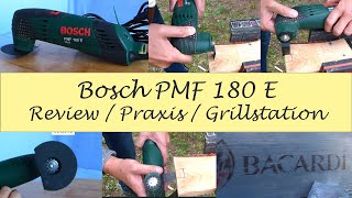 Bosch Multitool PMF 180 E - Review / Praxis / Grillstation