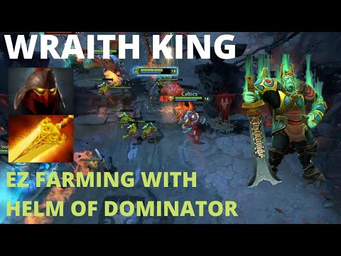 DOTA 2 PRO WRAITH KING GAMEPLAY | EASY FARMING WITH HELM OF DOMINATOR