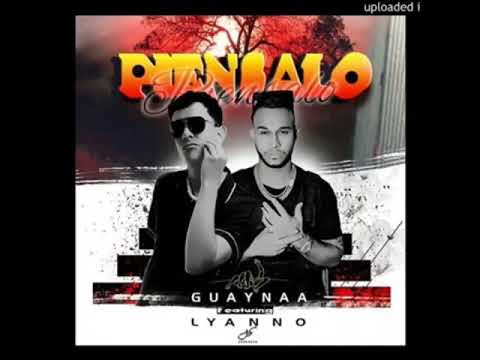 Guaynaa ft Lyanno- Piensalo