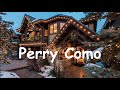 Perry Como   There's No Place Like Home for the Holidays    +   lyrics