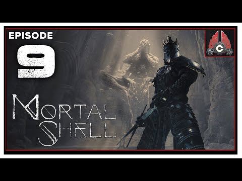 CohhCarnage Plays Mortal Shell (Thanks PlayStack For The Key) - Episode 9