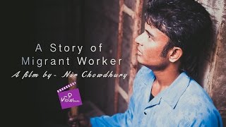 A Story of Migrant Worker