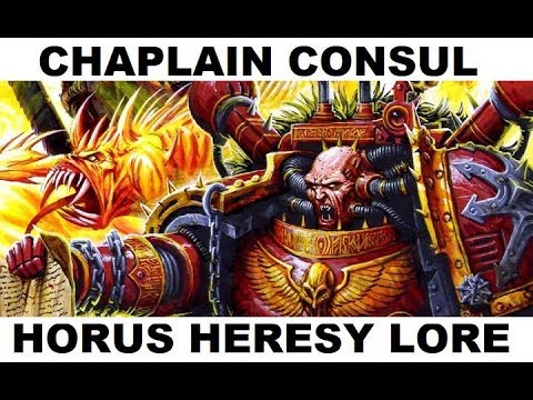 Chaplain Consul - Legiones Astartes - Horus Heresy Lore and Background - Space Marines