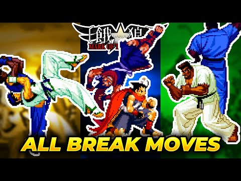 ALL BRAKE MOVES - Garou: Mark of the Wolves (MOTW)
