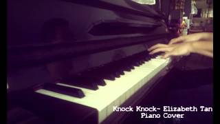 Download lagu 'Knock Knock' Elizabeth Tan (Piano Cover)   Lyrics   Chords mp3