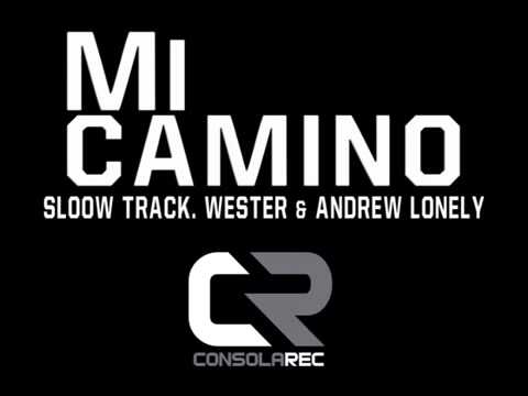 1 Mi Camino Sloow Track Wester Andrew Lonely