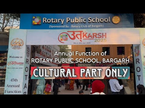 Day-1 Annual Function of Rotary Public School, Bargarh | UTKARSH–2025 | Cultural Part Only