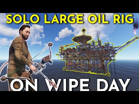 LARGE OIL RIG SOLO ON WIPE DAY WITH A COMPOUND BOW! - Rust Solo Survival