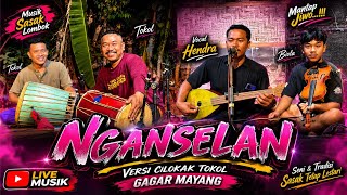 Download lagu NGANSELAN | CILOKAK TOKOL GAGAR MAYANG – VOCAL HENDRA 🎶🔥 mp3