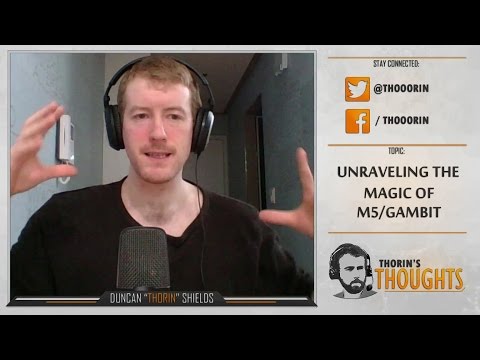 Thorin's Thoughts - Unraveling the Magic of Moscow Five/Gambit Gaming (LoL)