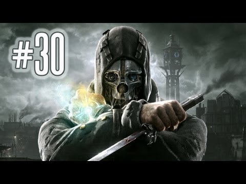 Dishonored (German) - #30 - Let's Play / Gameplay / Walkthrough