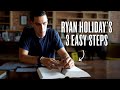 Ryan Holiday S 3 Step System For Reading Like A Pro