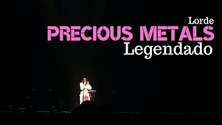 Precious Metals [Unreleased]【Legendado PT-BR /Lorde】