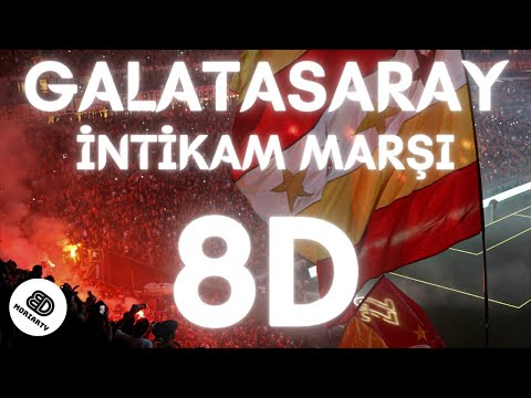 8D GALATASARAY MARŞI-İNTİKAM MARŞI- (8D AUDIO) (KULAKLIK TAK)
