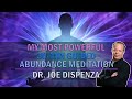 Dr. Joe Dispenza: 30 Minutes of Abundance for the Mind and Body