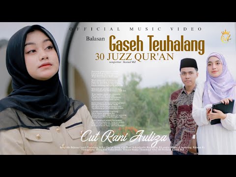 Cut Rani - Balasan Gaseh Teuhalang 30 Juz Qur'an [ Official MV ]