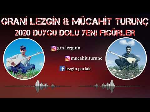 GRANİ LEZGİN 2020 DUYGU DOLU YENİ FİGÜRLER