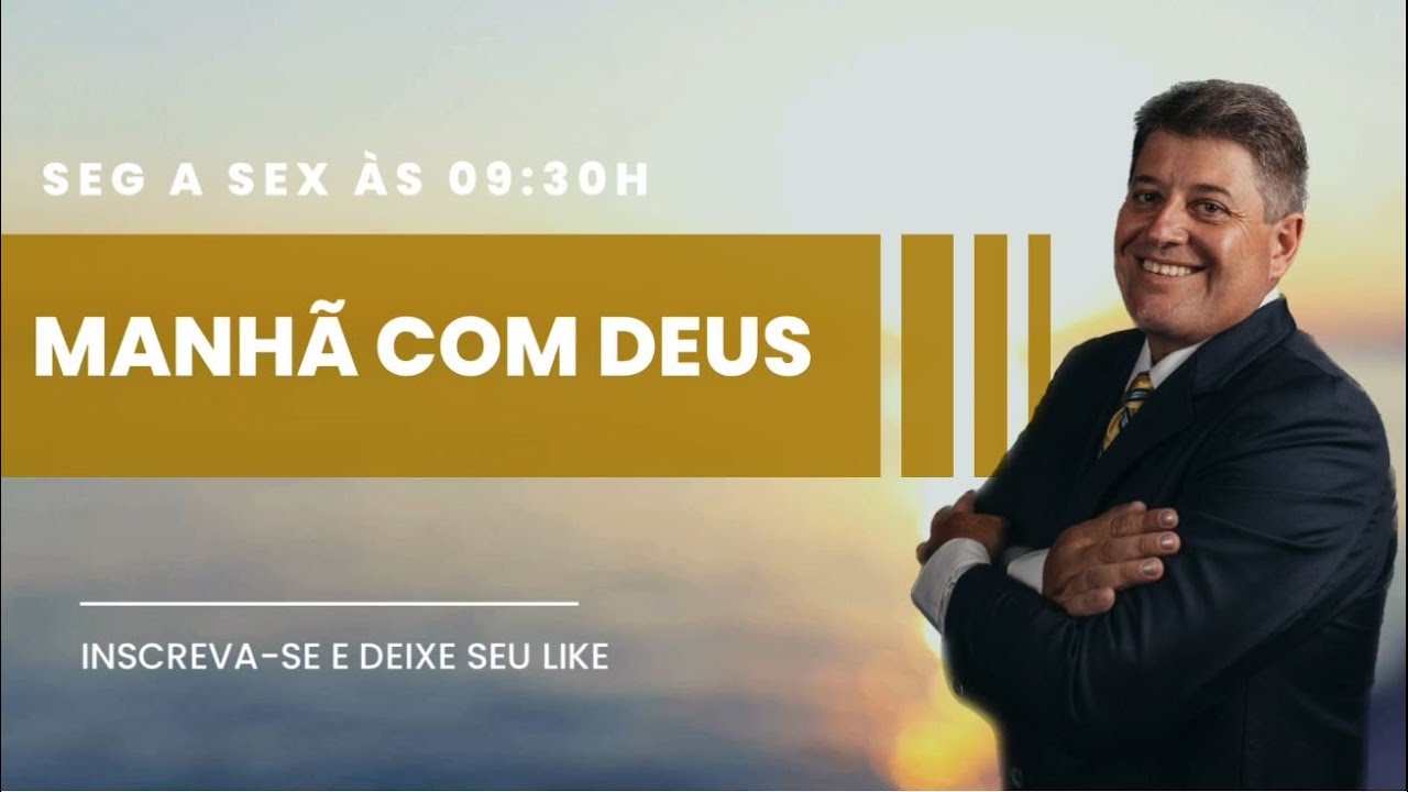 MANHÃ COM DEUS 25/10/2024