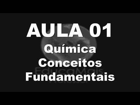 AULA 01 - Química - Conceitos Fundamentais